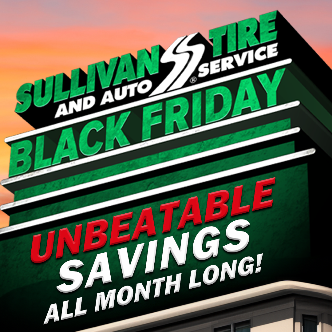 a large old-school movie marquee (think movie studio logo) that has the Sullivan Tire logo and BLACK FRIDAY - UNBEATABLE SAVINGS ALL MONTH LONG! against a sunset sky. 